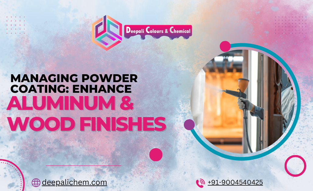 Managing-Powder-Coating| Deepali colours and chemicals